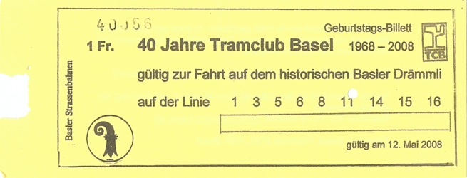 Basel — 40th Anniversary of Tramclub Basel; Basel — Tickets